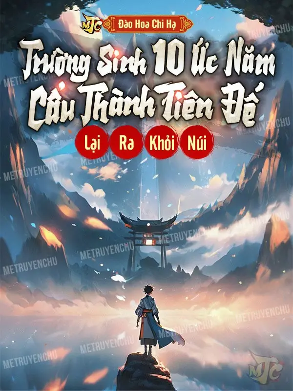 truong-sinh-10-uc-nam-cau-thanh-tien-de-lai-ra-khoi-nui.jpg
