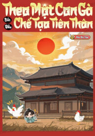 theo-mot-con-ga-bat-dau-che-tao-tien-thon