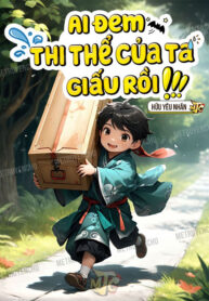 ai-dem-thi-the-cua-ta-giau-roi