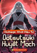 hokage-khoi-dau-tu-ootsutsuki-huyet-mach