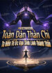 toan-dan-than-chi-ta-hien-te-uc-van-sinh-linh-thanh-than