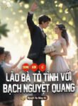 trong-hon-le-lao-ba-to-tinh-voi-bach-nguyet-quang
