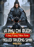 vi-phu-chi-muon-lang-lang-nhin-xem-nguoi-truong-sinh