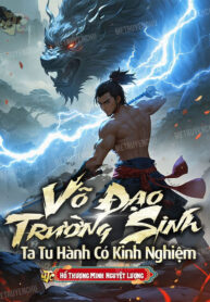 vo-dao-truong-sinh-ta-tu-hanh-co-kinh-nghiem