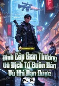 dinh-cap-gian-thuong-vo-dich-tu-buon-ban-vu-khi-dan-duoc-bat-dau