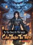 ta-tai-quy-di-the-gioi-can-than-tu-tien