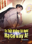 ta-that-khong-co-nghi-ha-co-vay-a