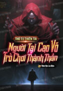 thu-tu-thien-tai-nguoi-tai-cao-vo-tro-choi-thanh-than