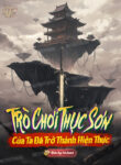 tro-choi-thuc-son-cua-ta-da-tro-thanh-hien-thuc