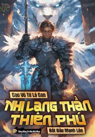 cao-vo-tu-la-gan-nhi-lang-than-thien-phu-bat-dau-manh-len