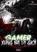 gamer-xung-ba-di-gioi.jpg