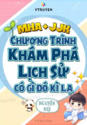 mha-jjk-chuong-trinh-kham-pha-lich-su-co-gi-do-ki-la.jpg