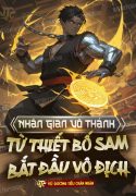 nhan-gian-vo-thanh-tu-thiet-bo-sam-bat-dau-vo-dich
