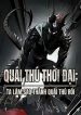 quai-thu-thoi-dai-ta-lam-sao-thanh-quai-thu-roi