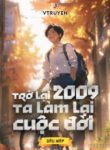 tro-lai-2009-ta-lam-lai-cuoc-doi.jpg