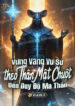 vung-vang-vu-su-theo-than-mat-chuot-den-duy-do-ma-than