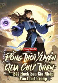 dong-thoi-xuyen-qua-chu-thien-bat-hack-sau-gia-nhap-vao-chat-group.jpg