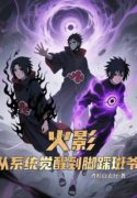 hokage-tu-he-thong-thuc-tinh-den-chan-giam-madara.jpg