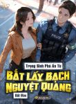 trong-sinh-pha-an-tu-bat-lay-bach-nguyet-quang-bat-dau.jpg