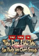 tru-tien-ta-tieu-dao-kiem-tien-gia-nhap-vao-chat-group.jpg